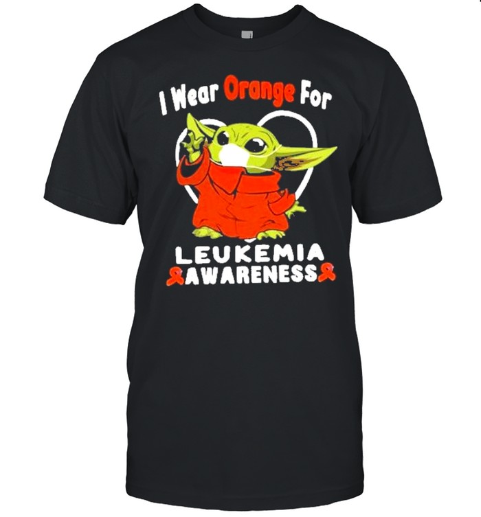 Baby yoda I wear orange for leukemia awareness shirt