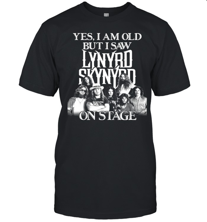 The Lynyrd Skynyrd Yes Im Old But I Saw On Stage 2021 shirt