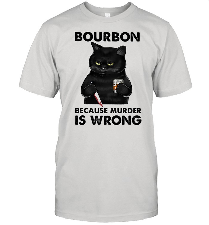 Bouron Because Murder Is Wrong Cat shirt