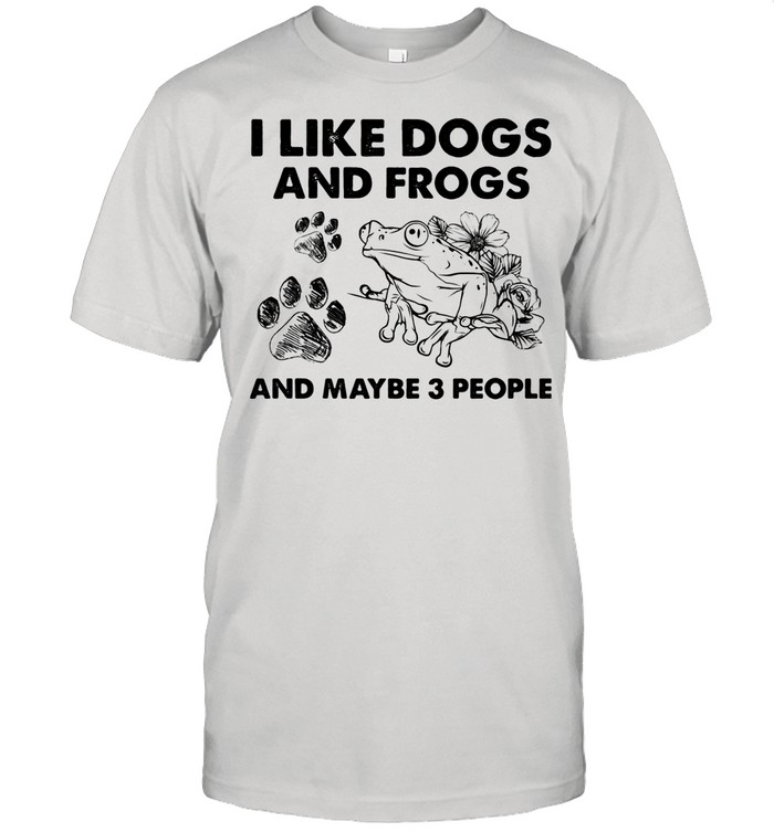 I Like Dogs And Frogs And Maybe Three People shirt Classic Men's T-shirt