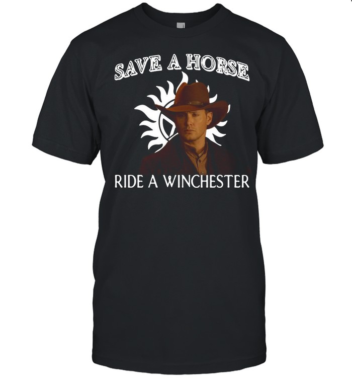 Save A Horse Ride A Winchester shirt Classic Men's T-shirt