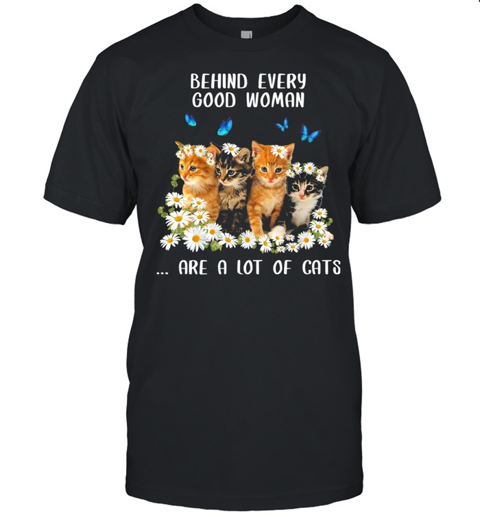 Behind every good woman are a lot of cats flower shirt Classic Men's T-shirt