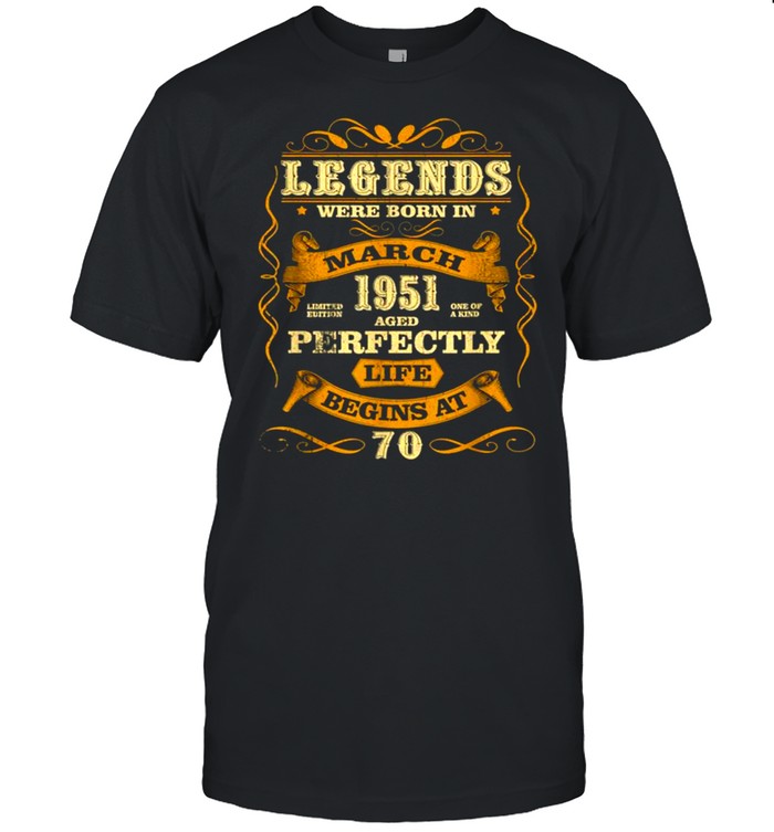 Legends Born In March 1951 70th Birthday 70 Years Old Gift shirt Classic Men's T-shirt
