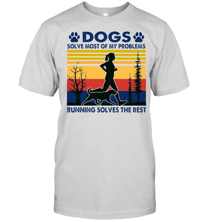 Dogs Solve Most Of My Problems Running Solves The Rest Vintage Retro shirt Classic Men's T-shirt