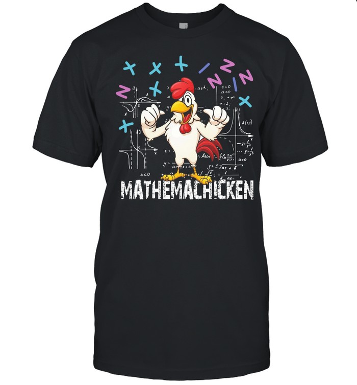 Mathema Chicken 20212 shirt