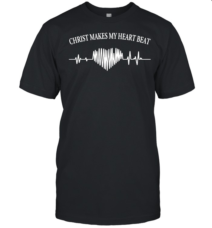 Christ makes my heartbeat shirt Classic Men's T-shirt