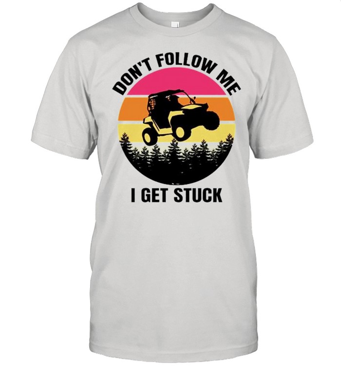 Dont follow me I get stuck shirt Classic Men's T-shirt