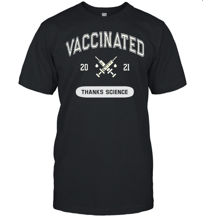 Vaccinated 2021 Thanks Science shirt Classic Men's T-shirt