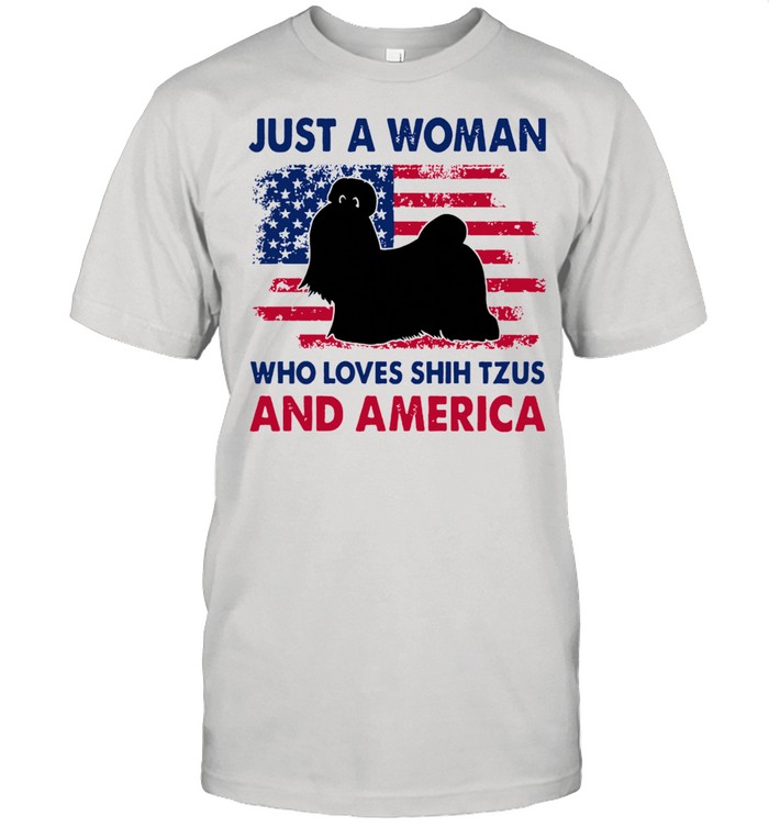 Just a woman who loves shih tzu and america shirt