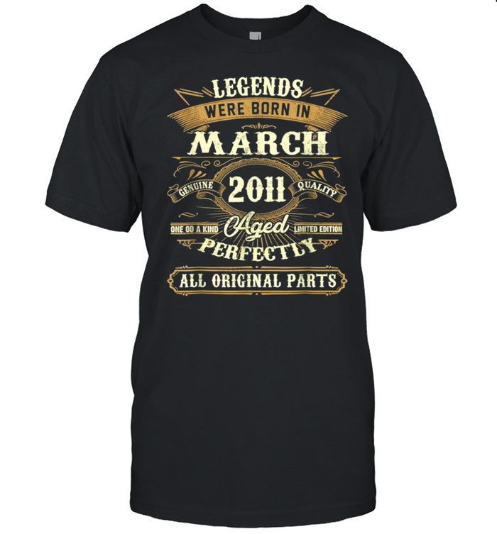 Legends Were Born In March 2011 10th Birthday Gift Tee Shirt