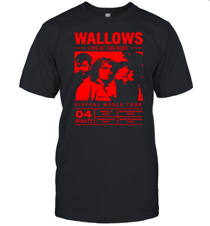 Wallows live at the roxy virtual world tour shirt Classic Men's T-shirt