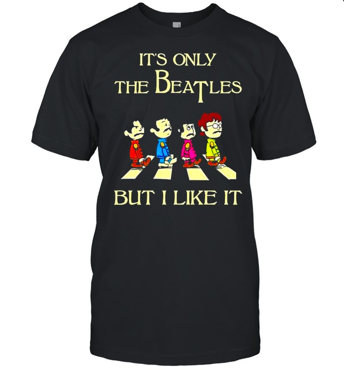 It’s only The Beatles but I like it abbey road shirt Classic Men's T-shirt