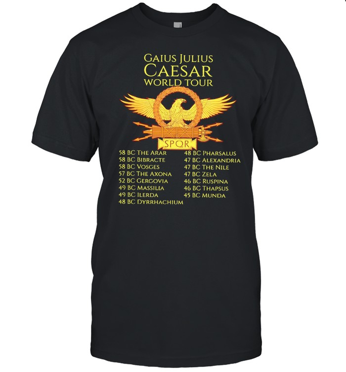 Gaius julius caesar world tour shirt