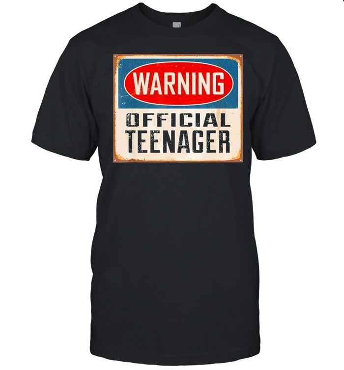 WarningTeenager  shirt