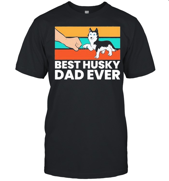 Husky Dog Dad Best Husky Dad Ever Siberian Husky  Classic Men's T-shirt