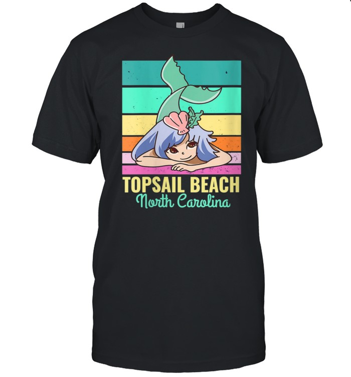 Womens Topsail Beach North Carolina Cute Vacation Mermaid shirt