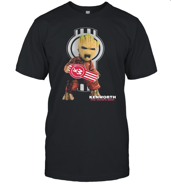 Groot With Kenworth The World’s Best Shirt