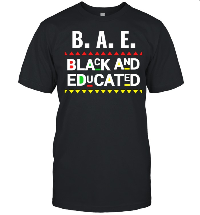 B.A.E. Black And Educated graduation for Queens Kings shirt Classic Men's T-shirt