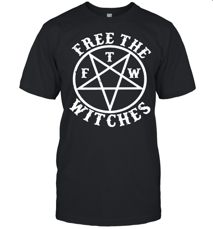 Free the F T M witches shirt