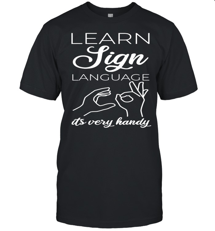 ASL Teacher Inspired American Sign Language Related Handy D shirt