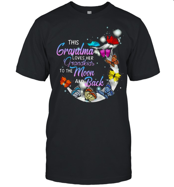 Butterfly This Grandma Loves Her Grandkids To The Moon And Back T-shirt