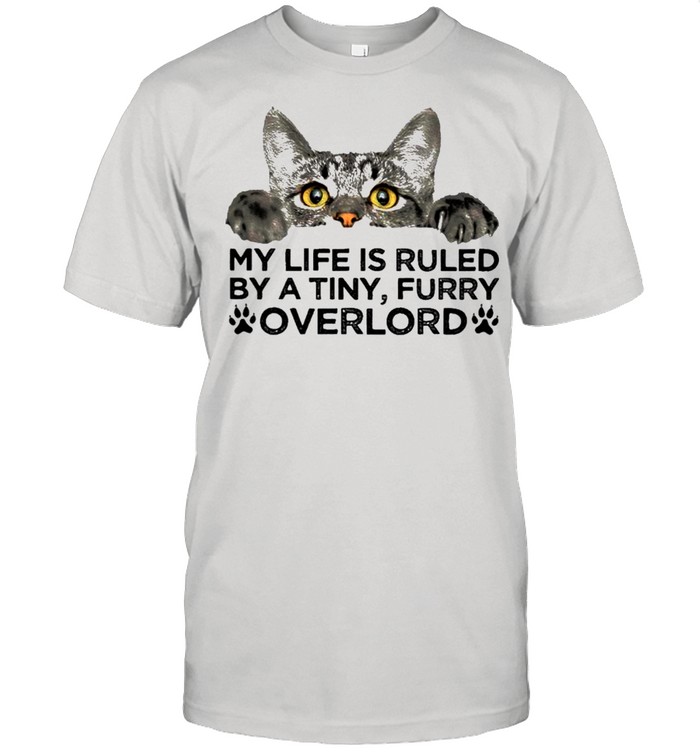 Cat Ruled By Overlord For Cat Lover Shirt