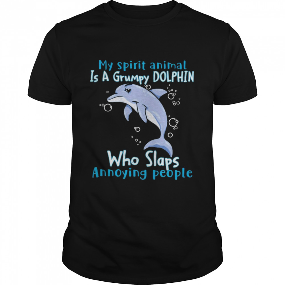 Dolphin Annoying People Dolphin Lovers Shirt