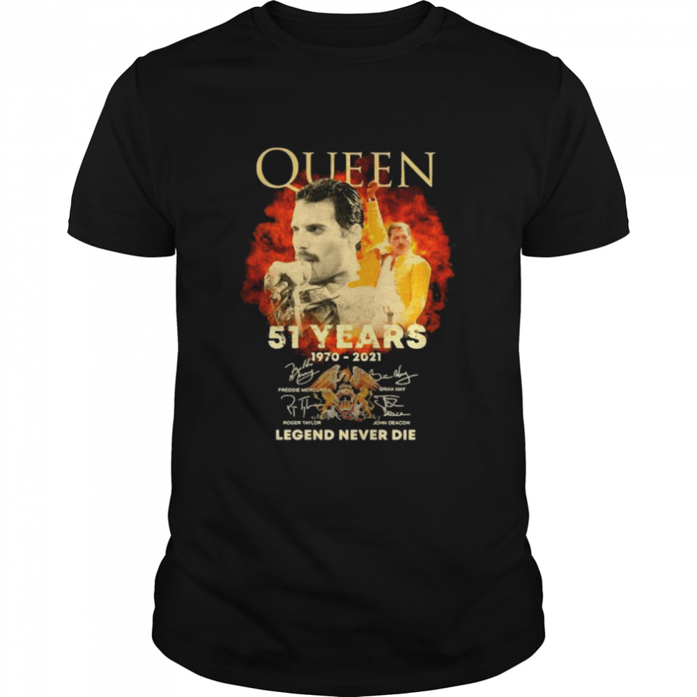 Queen 51 Years 1970 2021 Legend Never Die Signature Shirt