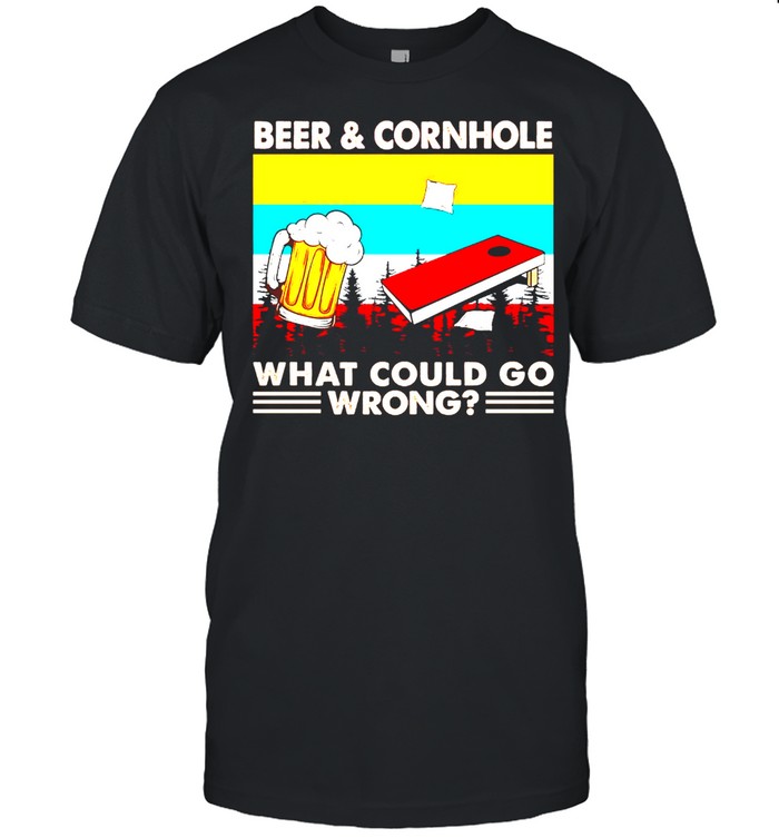 Beer And Cornhole What Could Go Wrong Vintage shirt