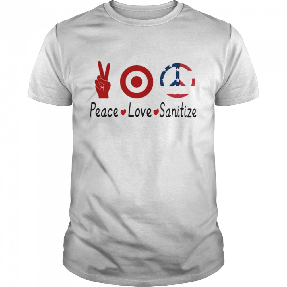 Peace Love Sanitize Target Shirt