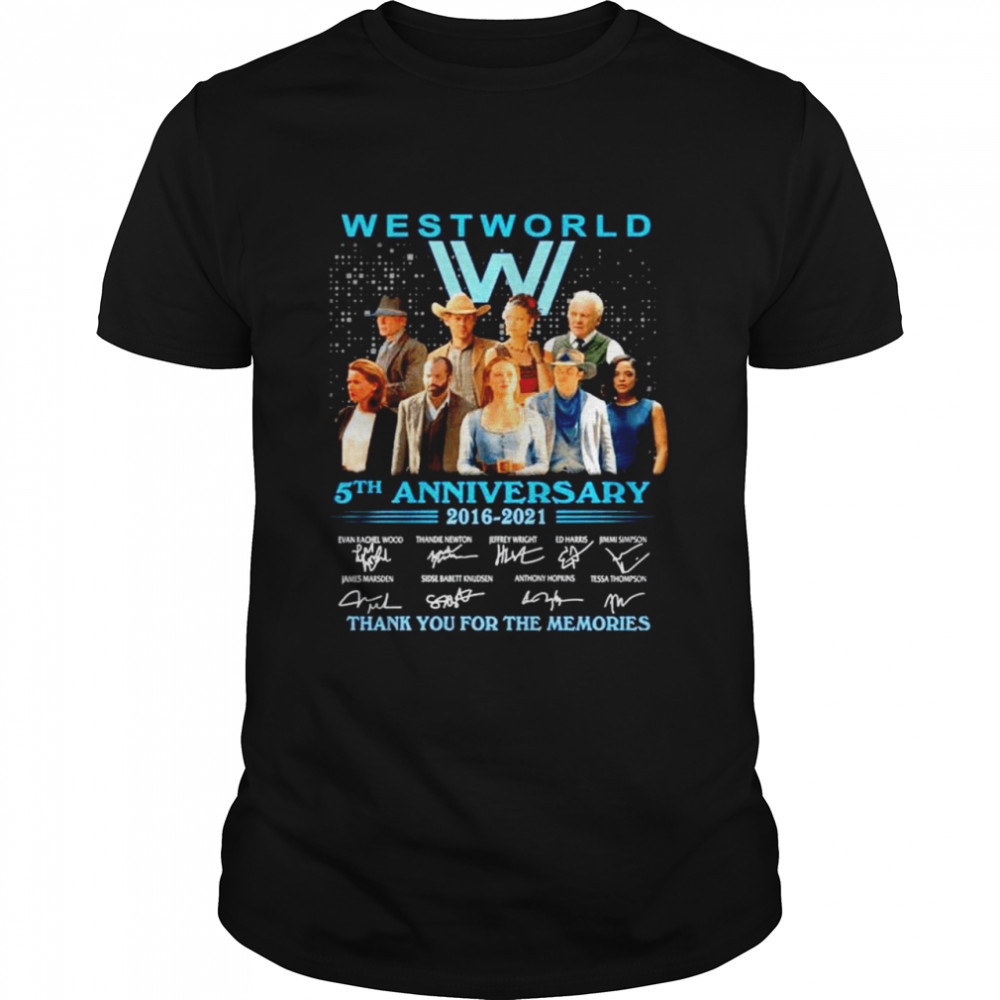 Westworld 5Th anniversary 2016 2021 signature thank for the memories shirt Classic Men's T-shirt