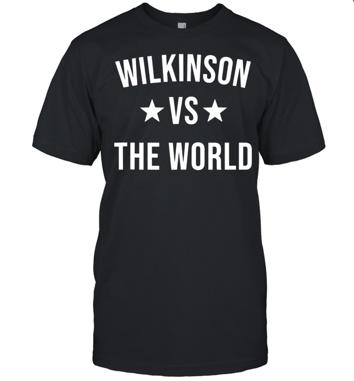 WILKINSON Vs The World Family Reunion Last Name Team Custom shirt