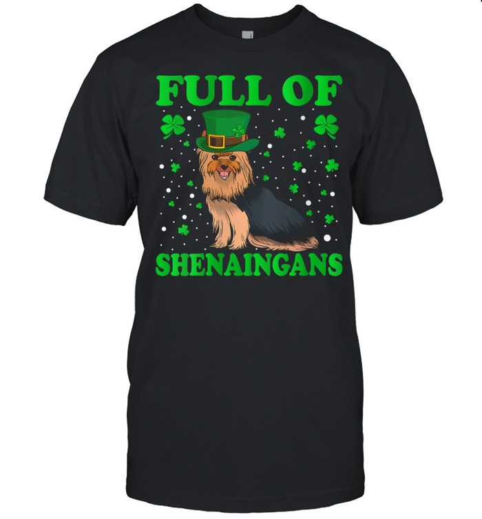 Full Of Shenanigans Yorkie Dog St. Patrick's Day Shirt