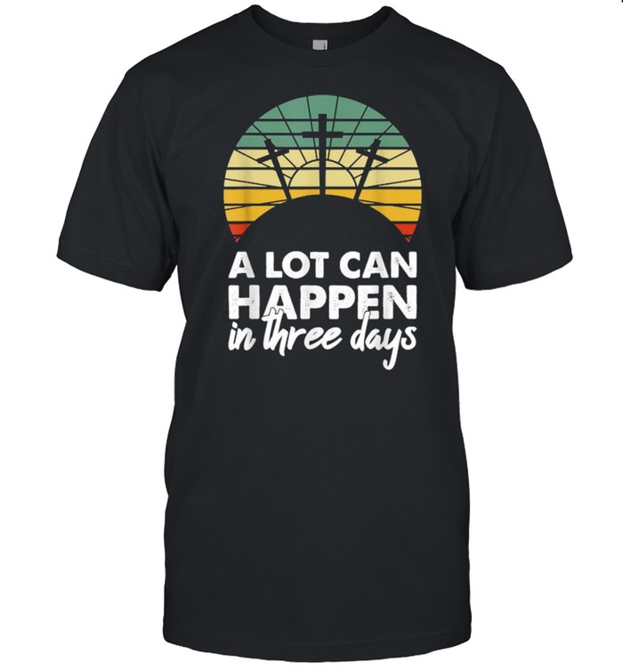 A Lot Can Happen In Three Days Christian Vintage  Classic Men's T-shirt