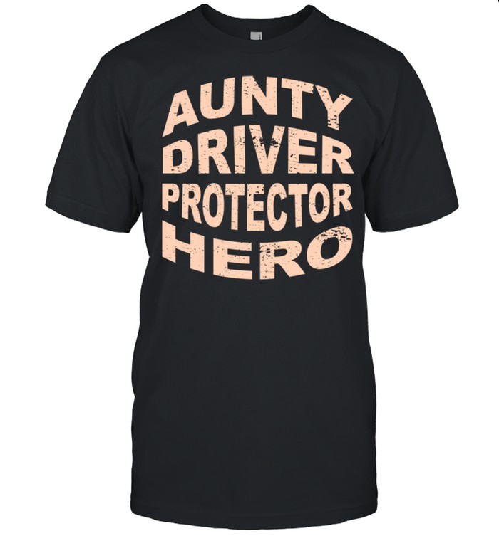 Aunty Driver Protector Hero Aunt Profession Superhero shirt Classic Men's T-shirt