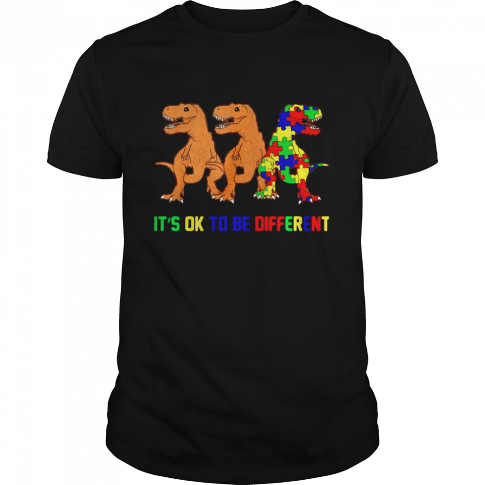 Dinosaur Autism its ok to be different shirt Classic Men's T-shirt