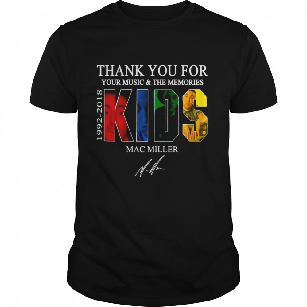 Thank You For Your Music And The Memories 1922 2018 Kids Mac Miller Signature shirt
