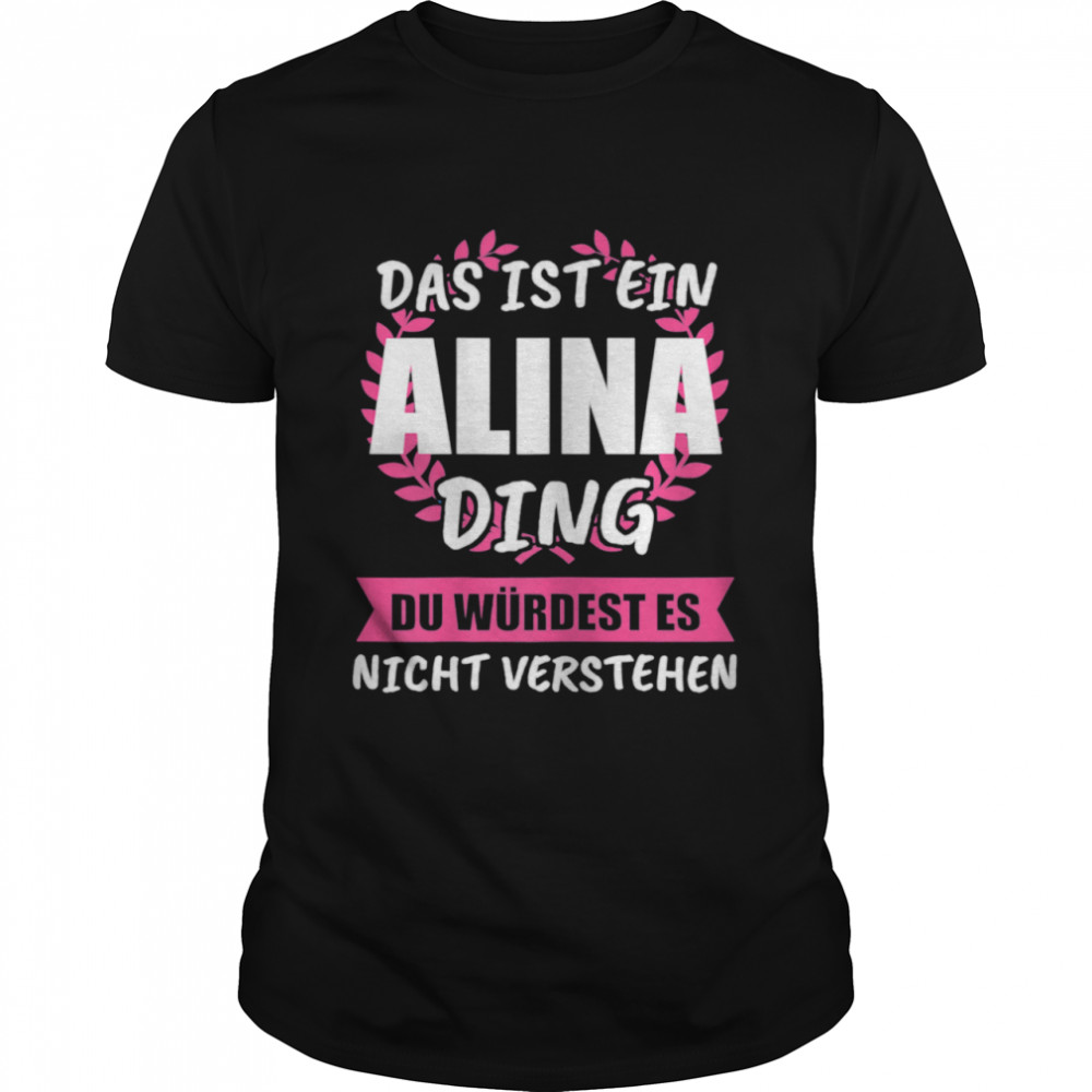 Alina Name First Shirt