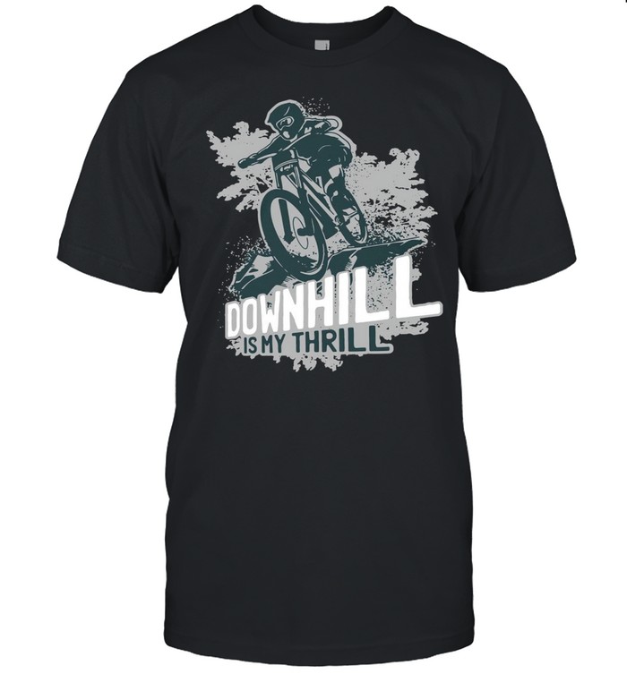 Downhill is my thrill shirt Classic Men's T-shirt