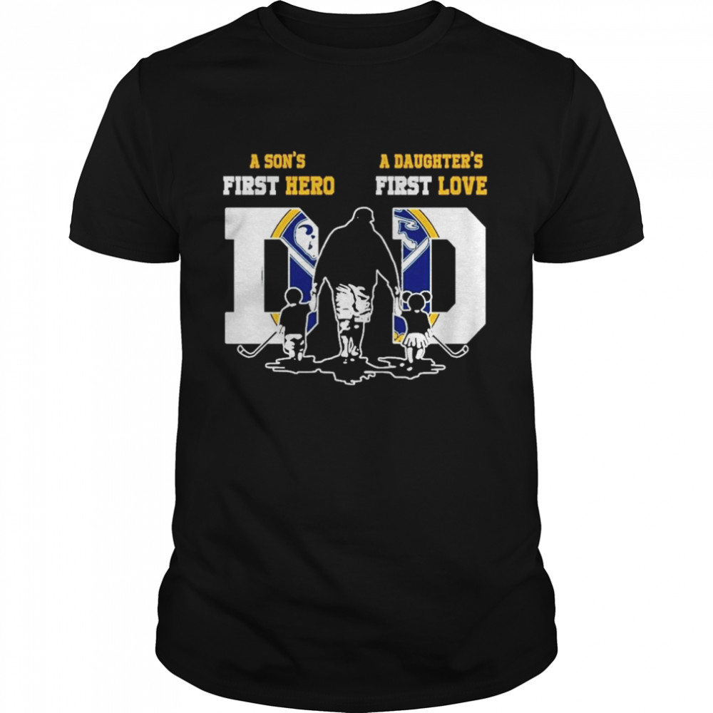 A Sons First Hero A Daughter’s First Love Buffalo Sabres Mother Father Day shirt