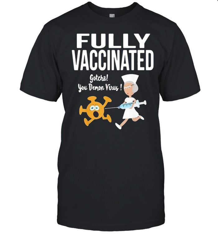 Fully Vaccinated Funny Nurse Chasing Virus With Inoculation T-shirt Classic Men's T-shirt