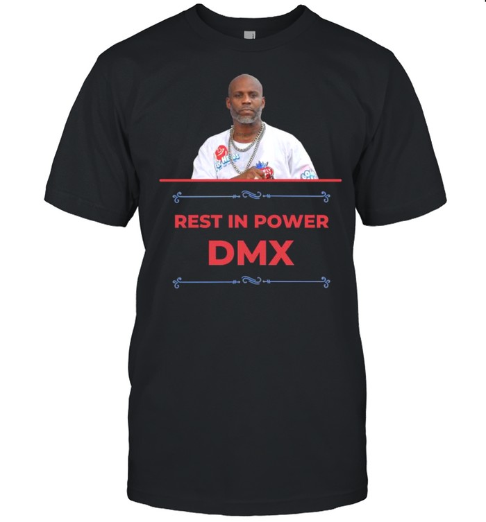 Rest In Power DMX Shirt
