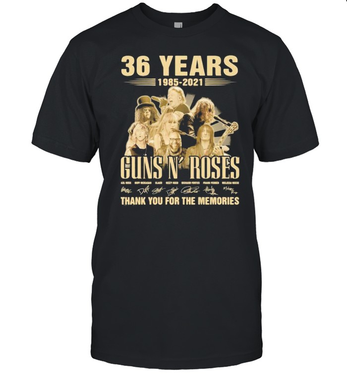 Guns And Roses 36 Years 1985 2021 Thank You For The Memories Signature Shirt