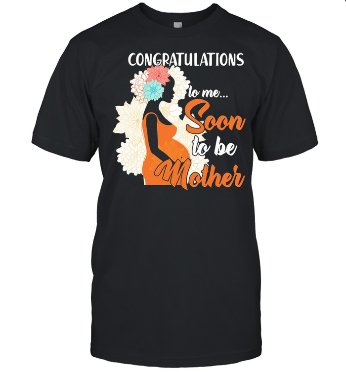 Congratulations to mr soon to her mother shirt Classic Men's T-shirt