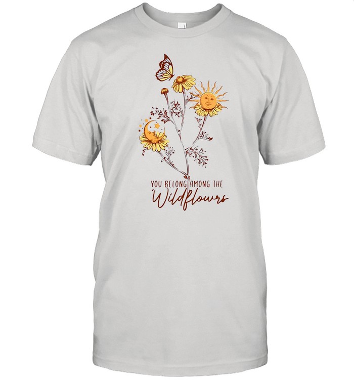 Hippie You Belong Among The Wildflowers T-shirt Classic Men's T-shirt