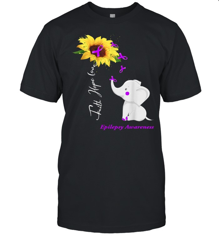 Sunflower Elephant Faith Hope Love Epilepsy shirt