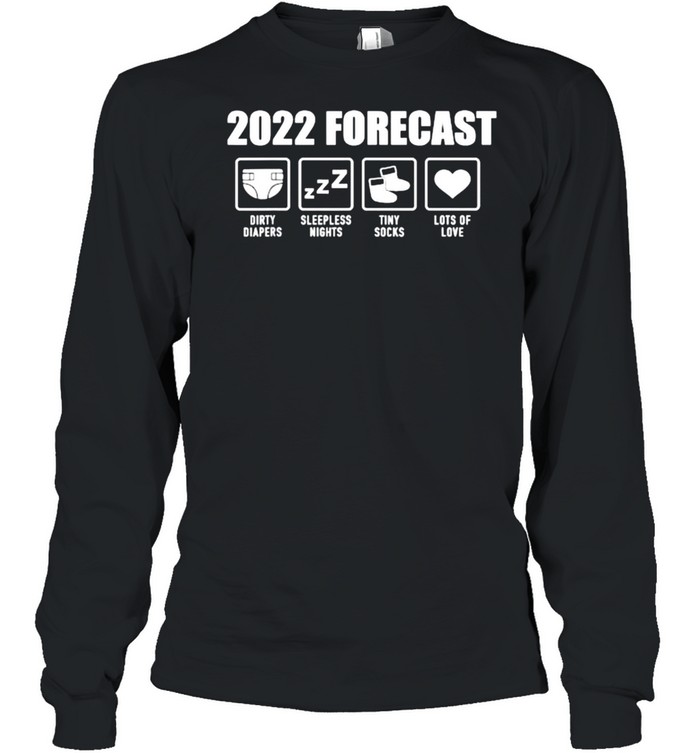 2022 Forecast Baby Pregnancy announcement Lots Of Love  Long Sleeved T-shirt