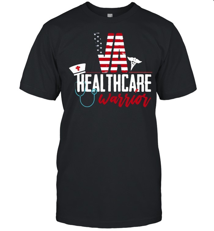 Va Health Care Warrior T-shirt