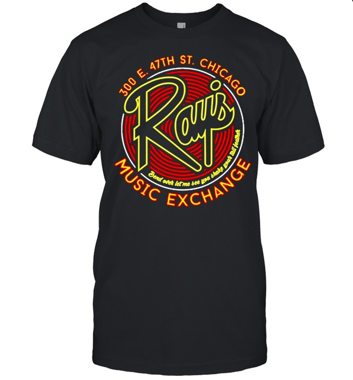 Rays Music Exchange 300e 47th Chicago shirt Classic Men's T-shirt