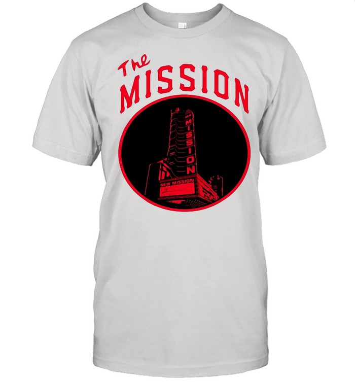 The Mission District San Francisco Latino San Fran Mission T-shirt